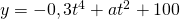 y = -0,3t^4 + at^2 + 100